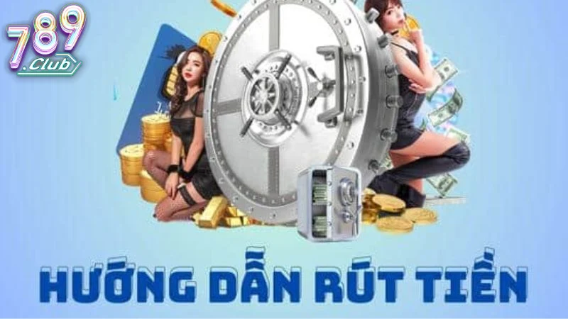 quy-trinh-rut-tien-789club Quy Trình Rút Tiền 789club